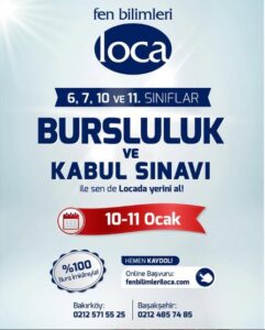 FEN BİLİMLERİ LOCA BURSLULUK SINAVLARI 10-11 OCAK