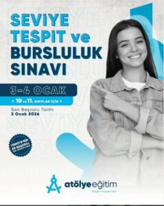 Atölye Eğitim Bursluluk Sınavı 3-4 Ocak