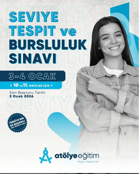 Atölye Eğitim Bursluluk Sınavı 3-4 Ocak