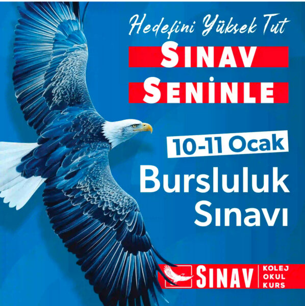 Sınav Bursluluk ve Kabul Sınavı10 –11 Ocak 2026