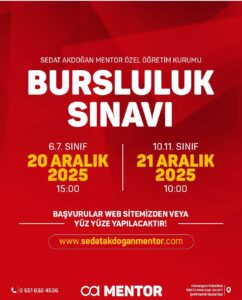 Sedat Akdoğan Mentor Bursluluk Sınavı Başvurusu (10-11. sınıf 21 Aralık saat 10:00)